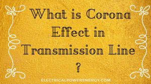 corona effect in transmission line