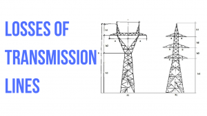 Losses of Transmission Line