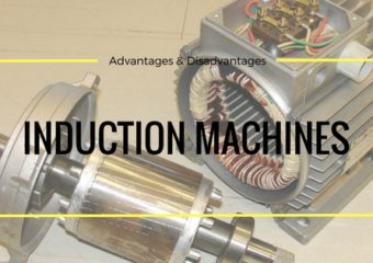 The Best Advantages and Disadvantages of Induction Machines
