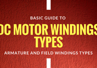 Comprehensive Guide To DC Motor Windings Types and Its Features