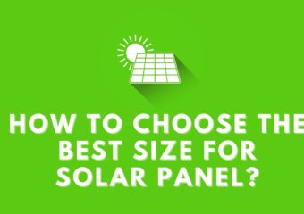 How to choose the best size for solar panel?