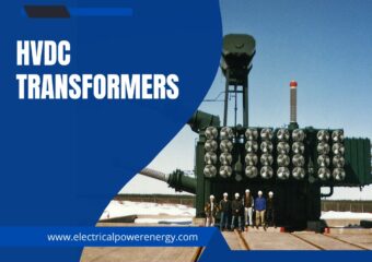 Definitive Guide To HVDC Transformer