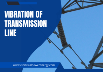 Vibration of Transmission Line And How To Eliminate It