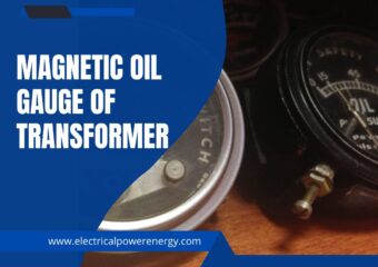 Magnetic Oil Gauge of Electrical Transformers